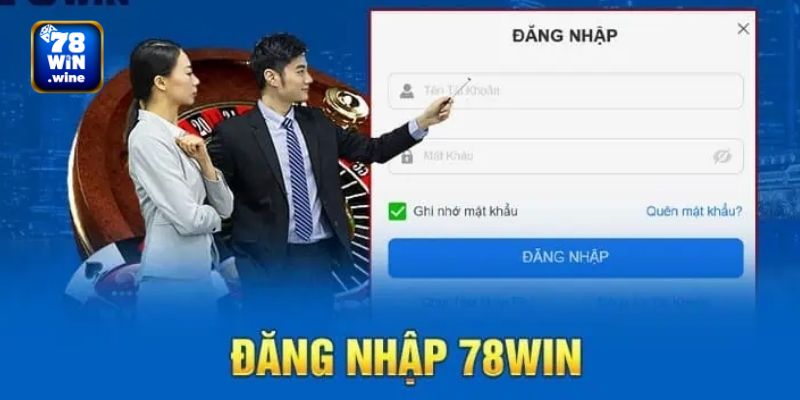 Bạn cần đăng ký account trước khi đăng nhập 78Win